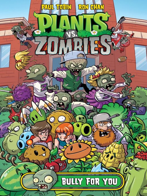 Title details for Plants vs. Zombies (2015), Volume 3 by Paul Tobin - Available